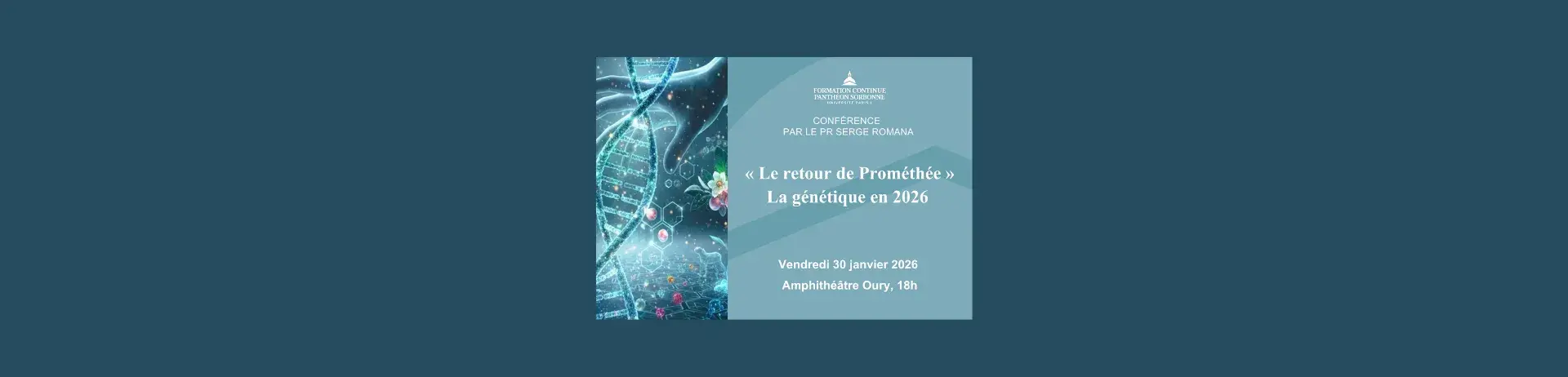Conférence Le retour de Prométhée par le professeur Romana, le 30 janvier 2026 à 18h, Amphithéâtre Oury