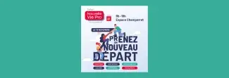 Salon nouvelle vie pro le 13 novembre 2025 de 9h à 18h à l'Espace Champerret à Paris : Prenez un nouveau départ